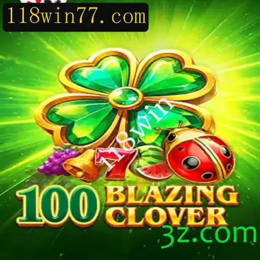 Explorando 100BlazingClover: Um Jogo Emocionante Descoberto em 118win